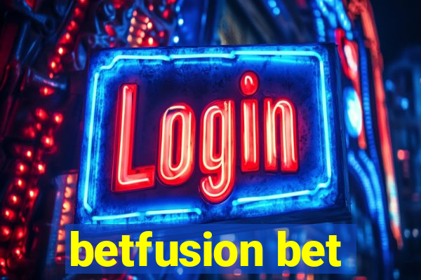 betfusion bet