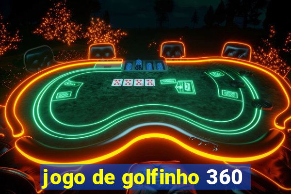 jogo de golfinho 360