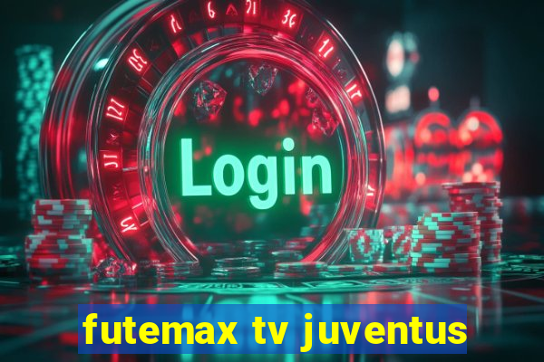 futemax tv juventus