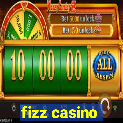 fizz casino