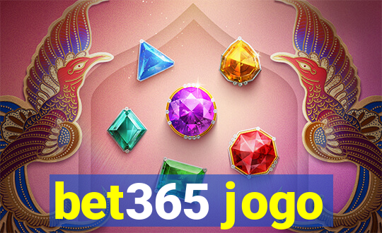 bet365 jogo