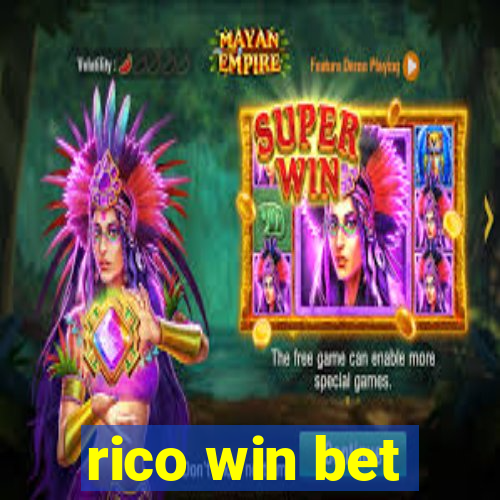 rico win bet