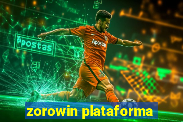 zorowin plataforma