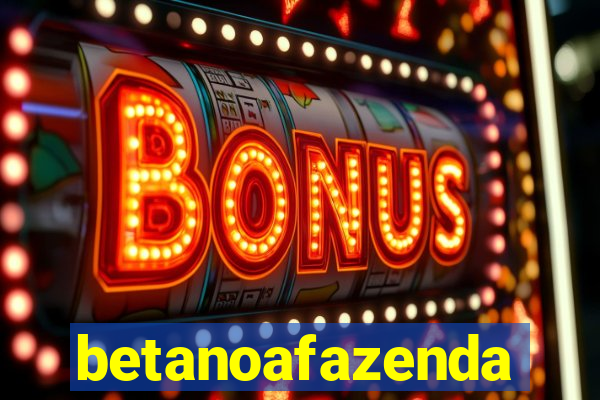 betanoafazenda