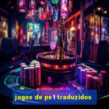 jogos de ps1 traduzidos