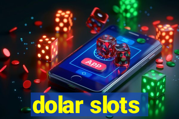 dolar slots