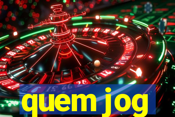 quem jog