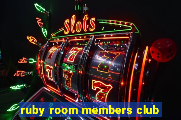 ruby room members club