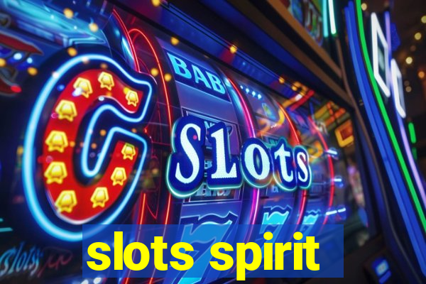 slots spirit