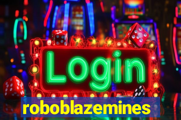 roboblazemines