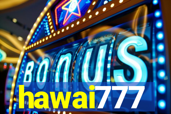 hawai777