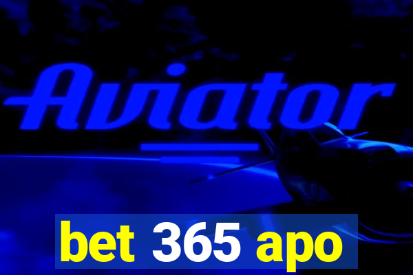 bet 365 apo