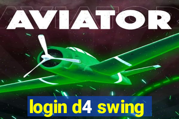 login d4 swing