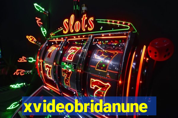 xvideobridanunes