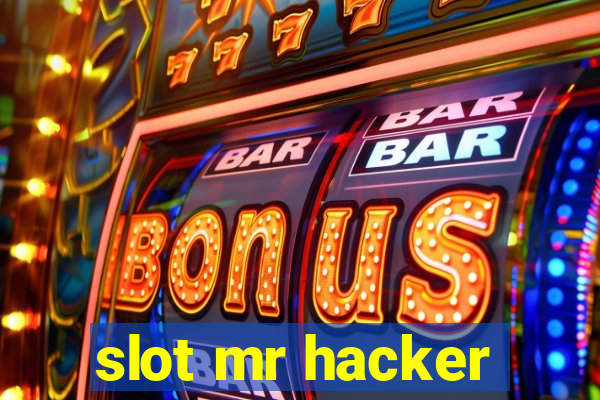 slot mr hacker