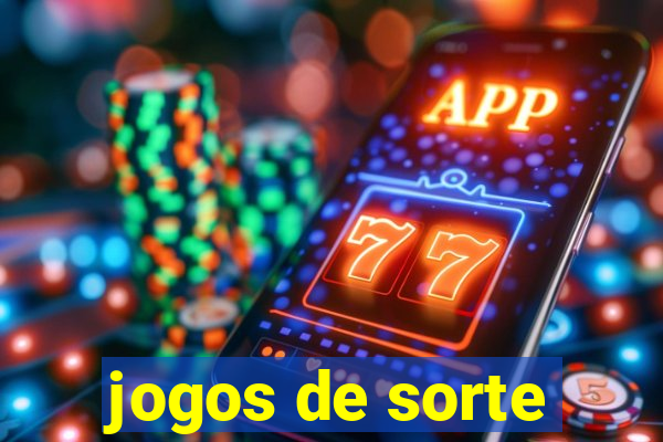 jogos de sorte