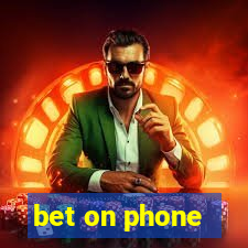 bet on phone