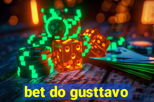 bet do gusttavo