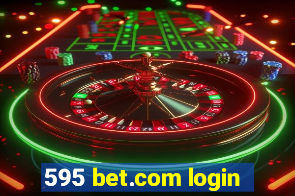 595 bet.com login