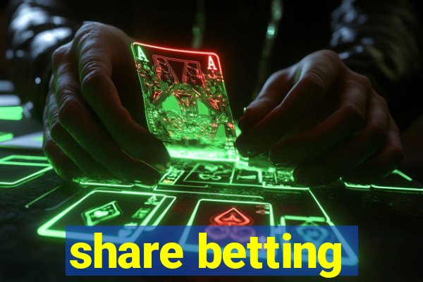 share betting