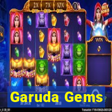 Garuda Gems