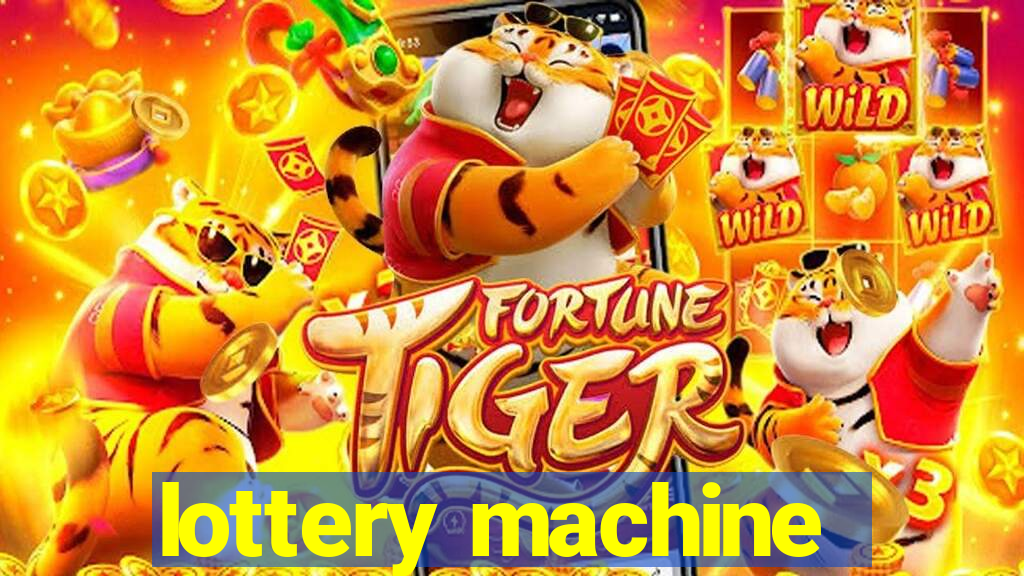 lottery machine