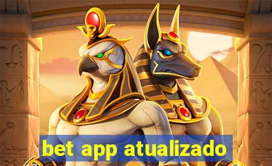 bet app atualizado