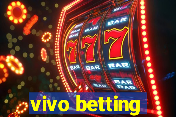 vivo betting