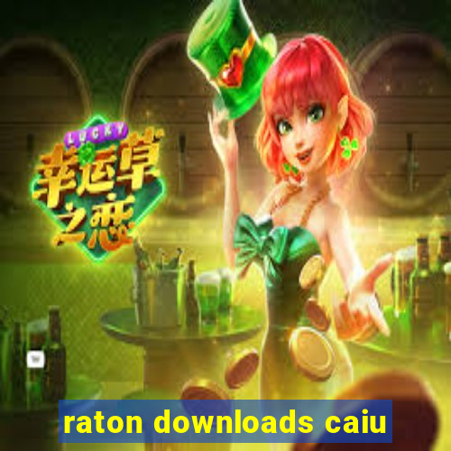 raton downloads caiu