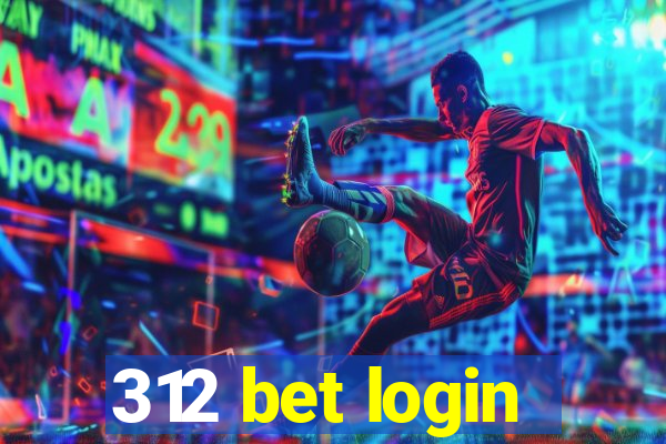 312 bet login