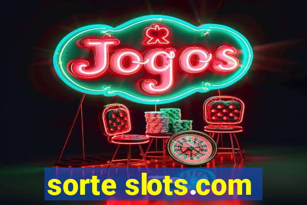 sorte slots.com