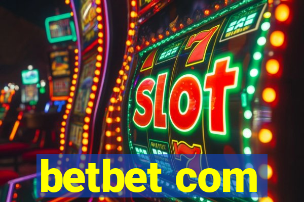 betbet com