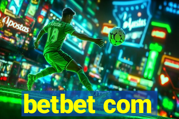 betbet com