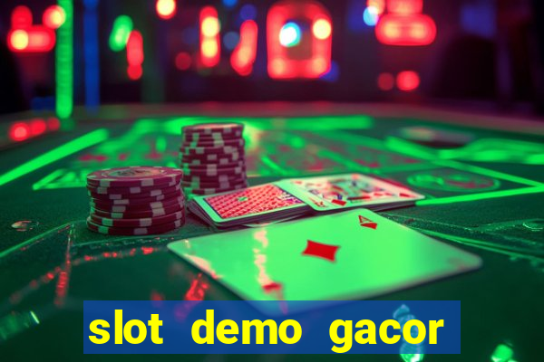 slot demo gacor anti lag