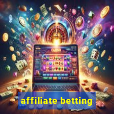 affiliate betting