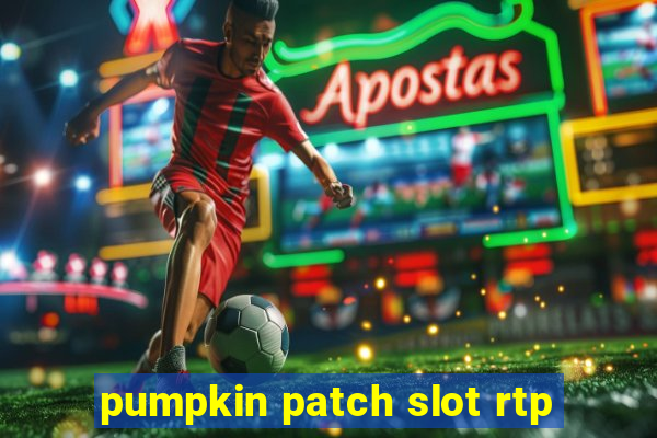 pumpkin patch slot rtp