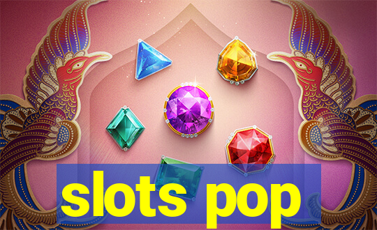 slots pop