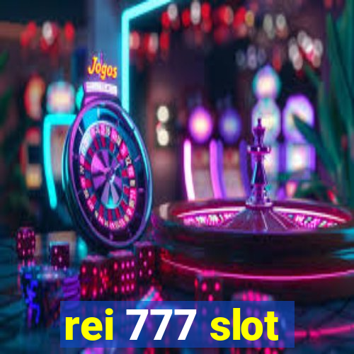 rei 777 slot