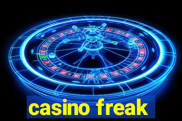 casino freak