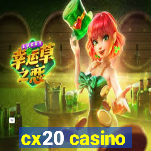 cx20 casino