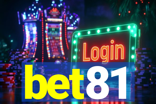 bet81