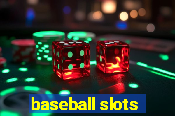 baseball slots