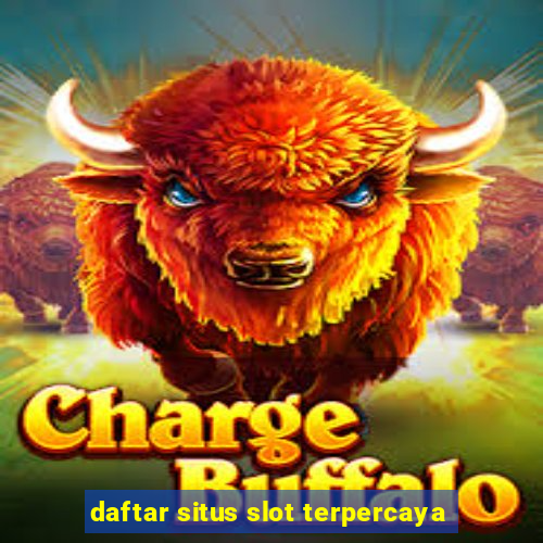 daftar situs slot terpercaya