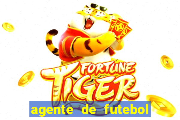 agente de futebol dinheiro infinito