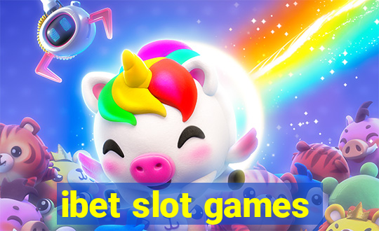 ibet slot games