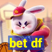 bet df