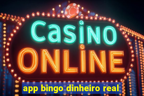 app bingo dinheiro real