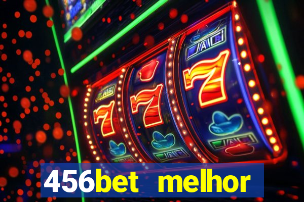 456bet melhor horário para jogar