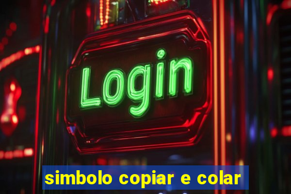 simbolo copiar e colar