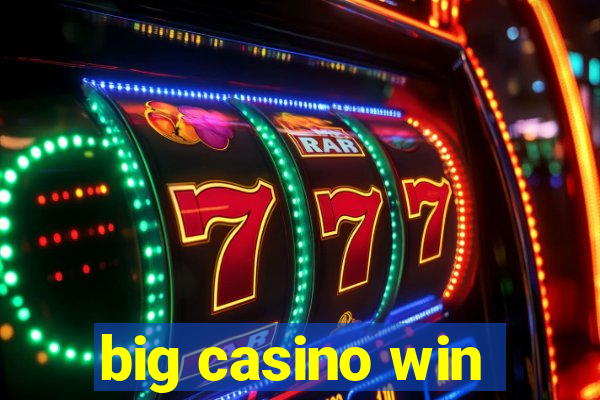 big casino win